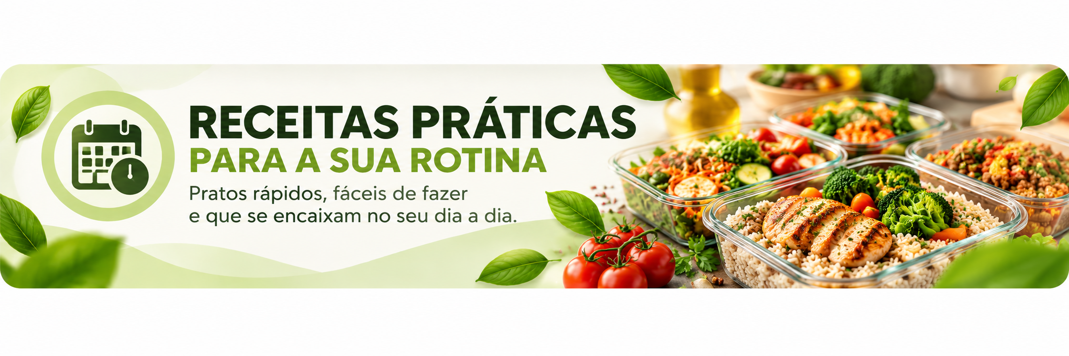 Receitas práticas para a sua rotina, com pratos rápidos e fáceis para o dia a dia