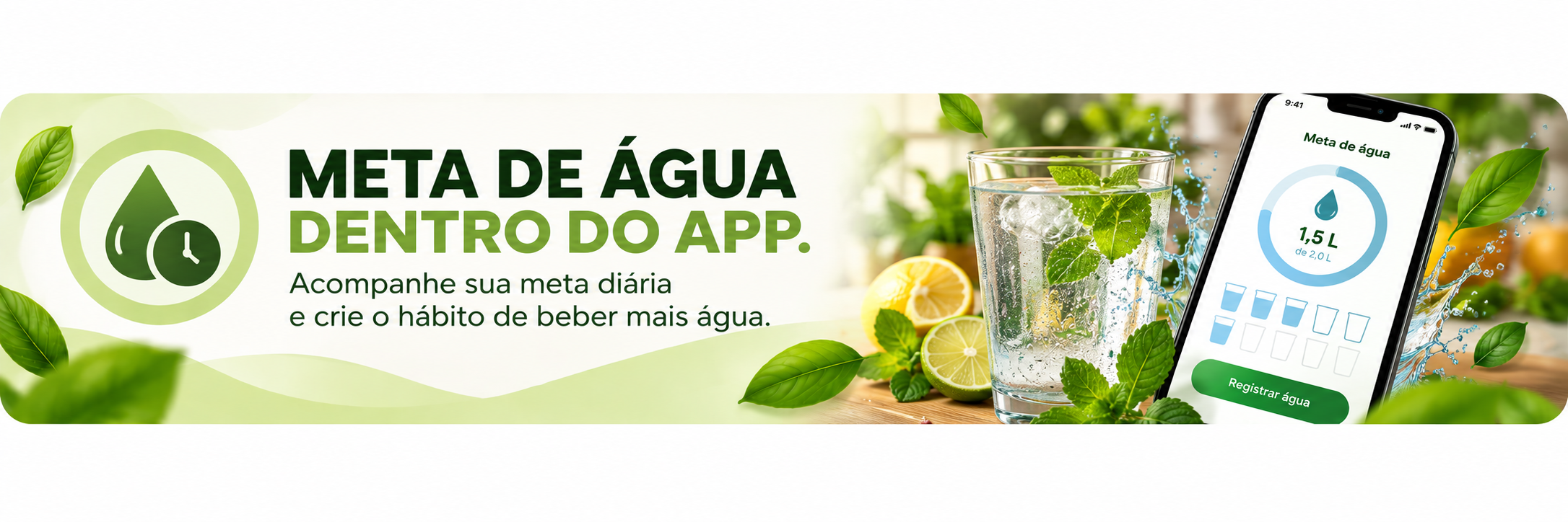 Meta de água dentro do aplicativo para acompanhar o consumo diário